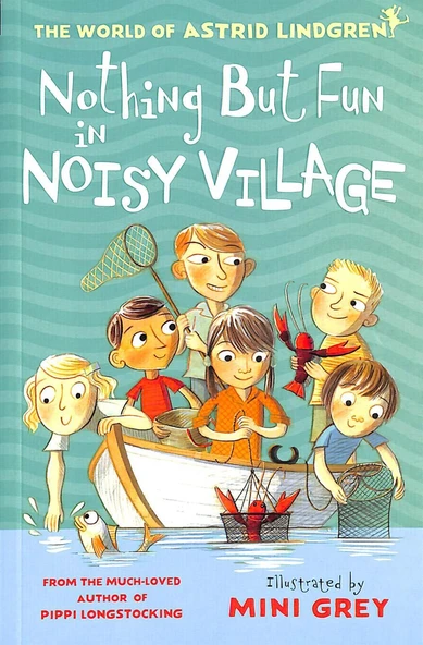 Nothing but Fun in Noisy Village - The World of Astrid Lindgren - Astrid Lindgren - Resim 2