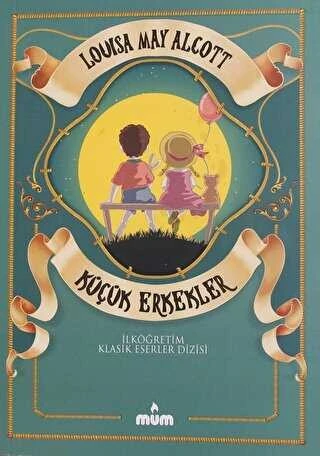 Küçük Erkekler LOUİSA MAY ALCOTT