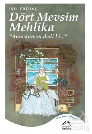 Dört Mevsim Mehlika - Işıl Ertunç
