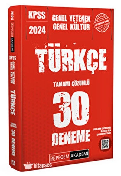 2024 KPSS Genel Kültür Genel Yetenek Türkçe 30 Deneme Pegem Akademi Yayıncılık