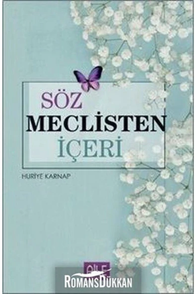 Söz Meclisten İçeri | Huriye Karnap
