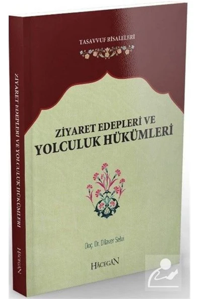 Ziyaret Edepleri ve Yolculuk Hükümleri | Dilaver Selvi ürün görseli 1