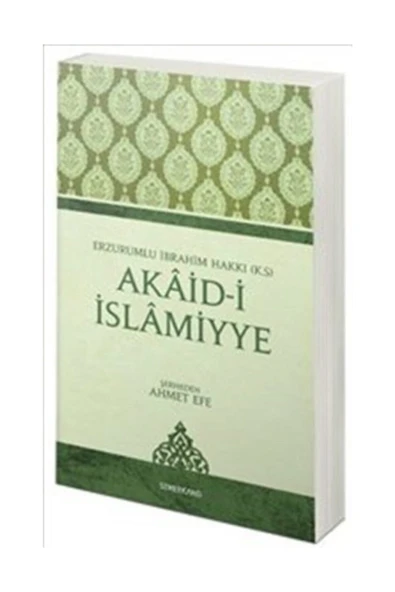 Akaidi İslamiyye | Ahmet Efe