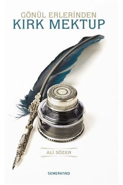 Gönül Erlerinden Kırk Mektup | Ali Sözer ürün görseli 1