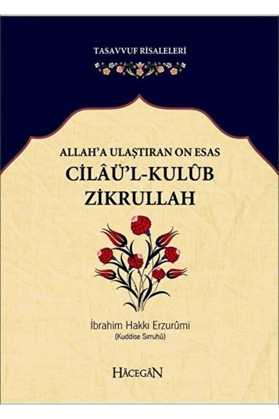 Cilaül Kulub Zikrullah | İbrahim Hakkı Erzurumi