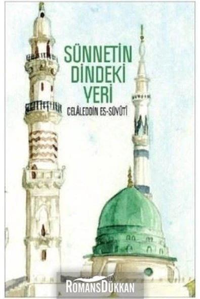 Sünnetin Dindeki Yeri | Celaleddin Es Suyuti ürün görseli 1