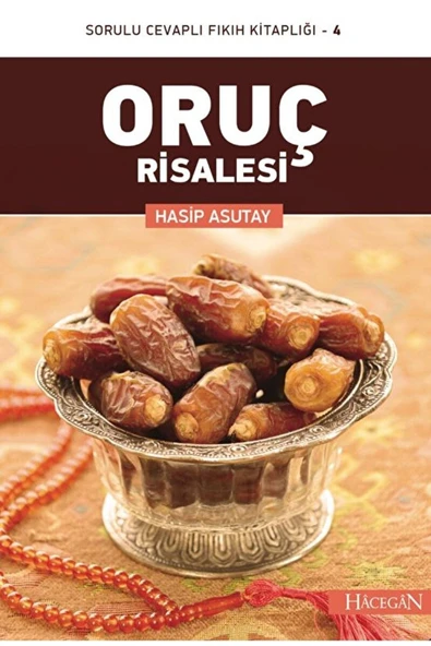 Oruç Risalesi | Hasip Asutay