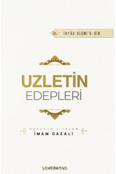 Yolculuk Edepleri | İhya-u Ulumiddin | İmam Gazali