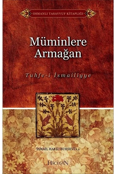 Müminlere Armağan | İsmail Hakkı Bursevi