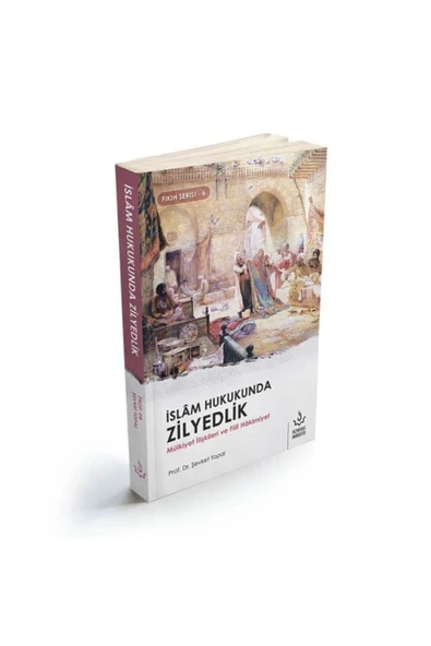 İslam Hukukunda Zilyedlik | Şevket Topal