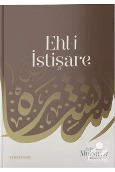 Ehli İstişare | S. Mübarek Elhüseyni