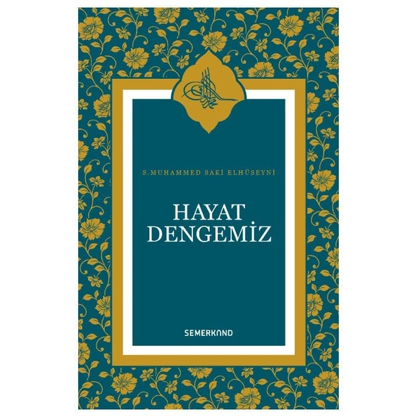 Hayat Dengemiz - Ciltli | S. Muhammed Saki Elhüseyni
