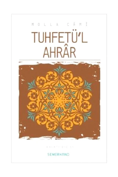 Tuhfetül Ahrar | Molla Camii