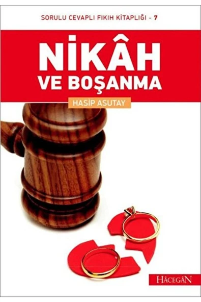 Nikah ve Boşanma | Hasip Asutay