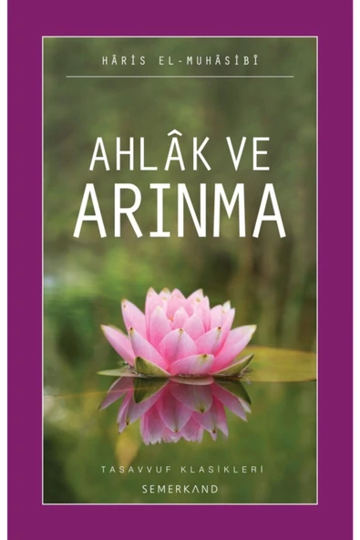 Ahlak ve Arınma | Haris El-Muhasibi