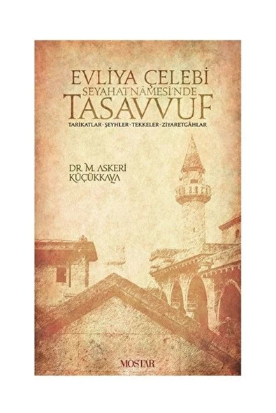 Evliya Çelebi Seyahatnamesinde Tasavvuf | Mahmut Askeri Küçükkaya ürün görseli 1