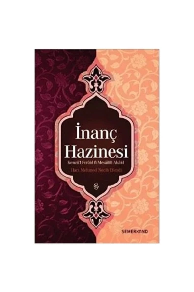 İnanç Hazinesi | Hacı Mehmet Necib Efendi
