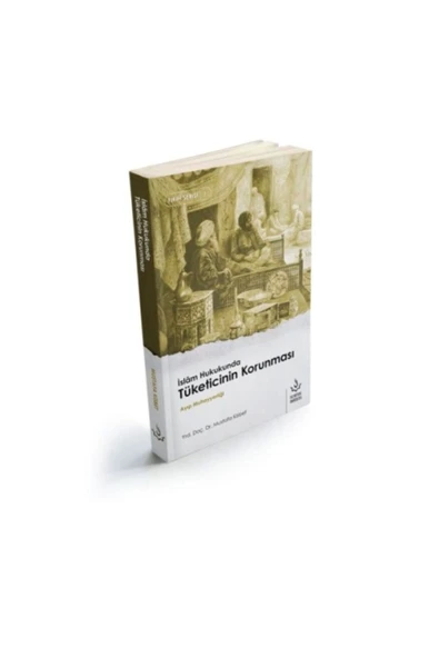 İslam Hukukunda Tüketicinin Korunması | Mustafa Kisbet ürün görseli 1