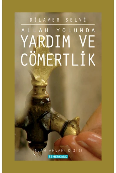 Yardım ve Cömertlik | Dilaver Selvi ürün görseli 1