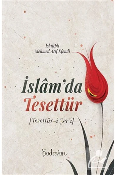 İslamda Tesettür | İskilipli Mehmet Atıf Efendi