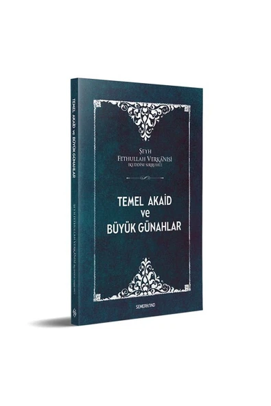 Temel Akaid ve Büyük Günahlar | Şeyh Fethullah ürün görseli 1