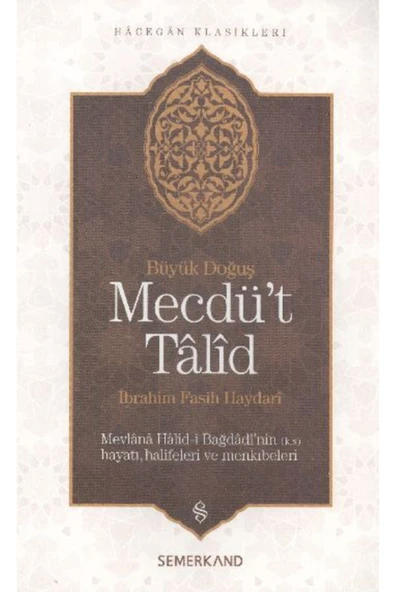 Mecdüt Talid - Büyük Doğuş | İbrahim Fasih Haydari