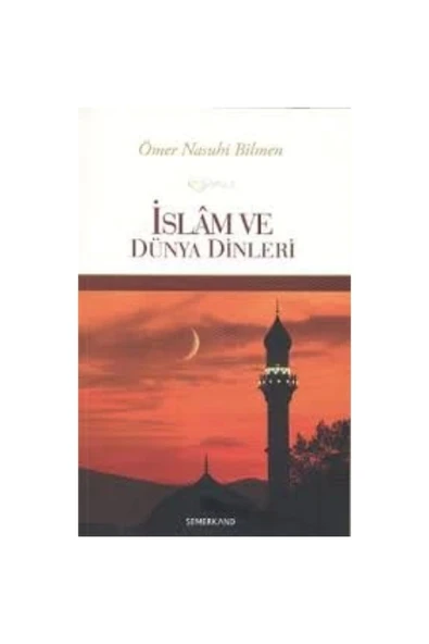 İslamın Diğer Dinlere Üstünlüğü | Ömer Nasuhi Bilmen ürün görseli 1