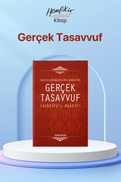 Gerçek Tasavvuf | Şehabeddin Sühreverdi