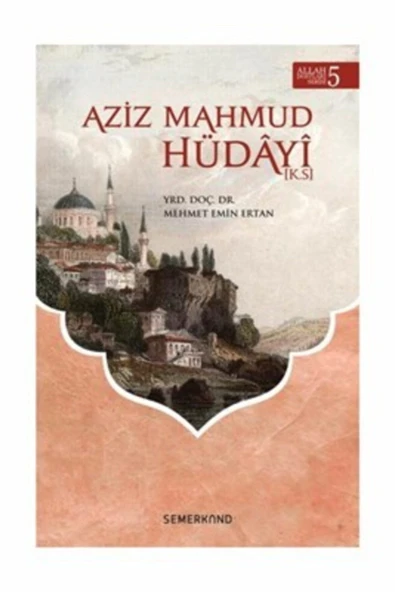 Aziz Mahmud Hüdayi | Mehmet Emin Ertan