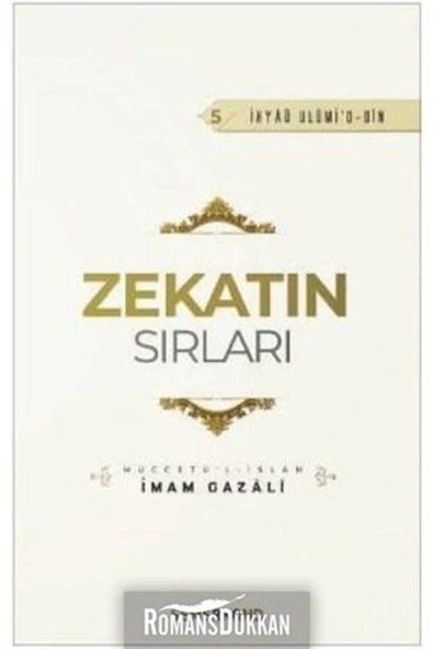 Zekatın Sırları | İhya-u Ulumiddin | İmam Gazali ürün görseli 1
