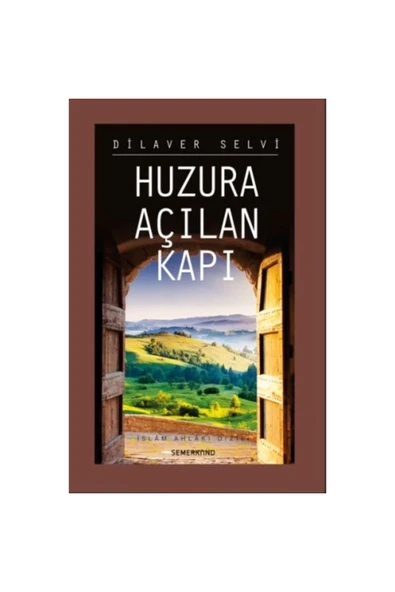 Huzura Açılan Kapı | Dilaver Selvi