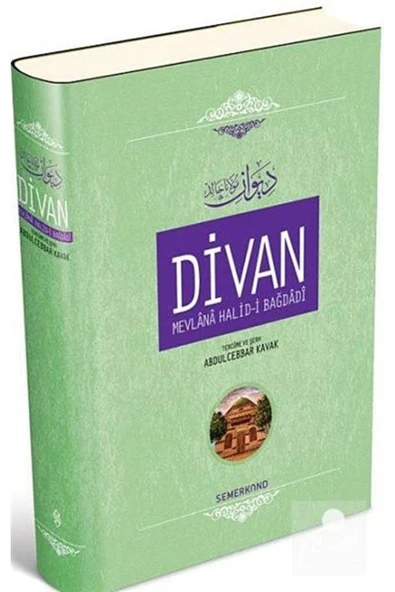 Divan - Mevlana Halid | Mevlana Halid-i Bağdadi