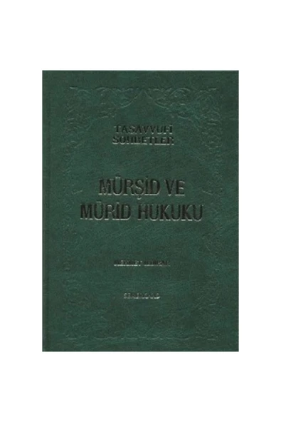 Mürşid ve Mürid Hukuku - Ciltli | Mehmet Ildırar ürün görseli 1