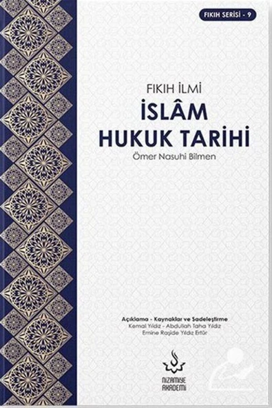 İslam Hukuk Tarihi | Ömer Nasuhi Bilmen