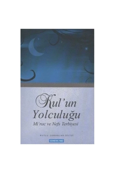 Kulun Yolculuğu - Mirac ve Nefis Terbiyesi | Dilaver Selvi ürün görseli 1