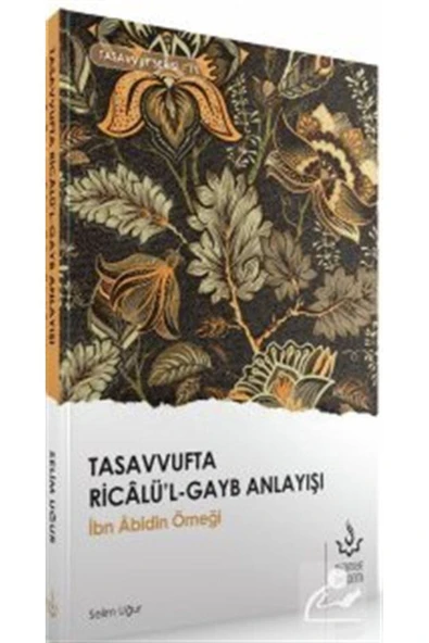 Tasavvufta Ricalül Gayb Anlayışı | Selim Uğur ürün görseli 1