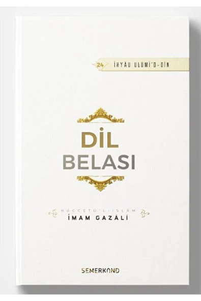 Dil Belası | İhya-u Ulumiddin | İmam Gazali