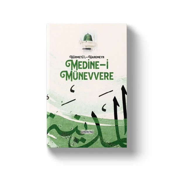 Hürmetü'l - Haremeyn | Medine-i Münevvere | Yakup Polat | Kasım Keskin ürün görseli 1