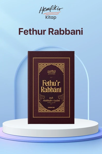 Fethur Rabbani | Şeyh Abdülkadir Geylani