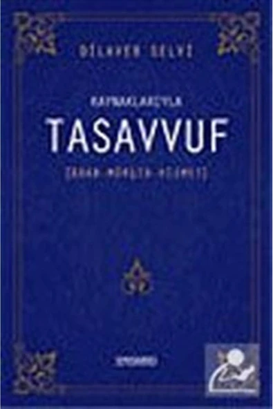 Kaynaklarıyla Tasavvuf | Dilaver Selvi ürün görseli 1
