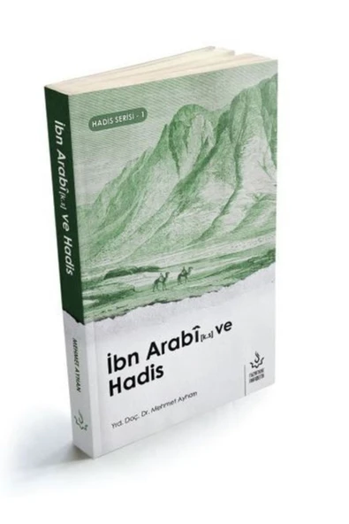 İbn Arabi ve Hadis | Mehmet Ayhan
