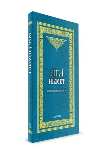 Ehli Hizmet | M.Mübarek Elhüseyni