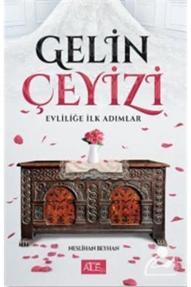Gelin Çeyizi Evliliğe İlk Adımlar | Neslihan Beyhan