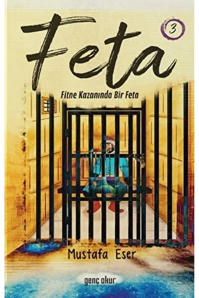 Feta 3 | Fitne Kazanında Bir Feta | Mustafa Eser