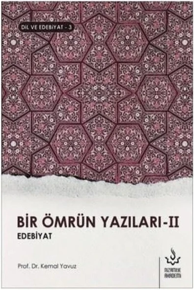 Bir Ömrün Yazıları 2. Cilt | Kemal Yavuz