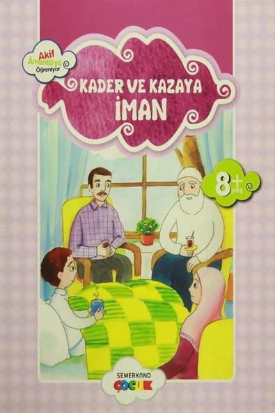 Küçük Akif Amentüyü Öğreniyor Kader ve Kazaya İman | Ahmet Efe