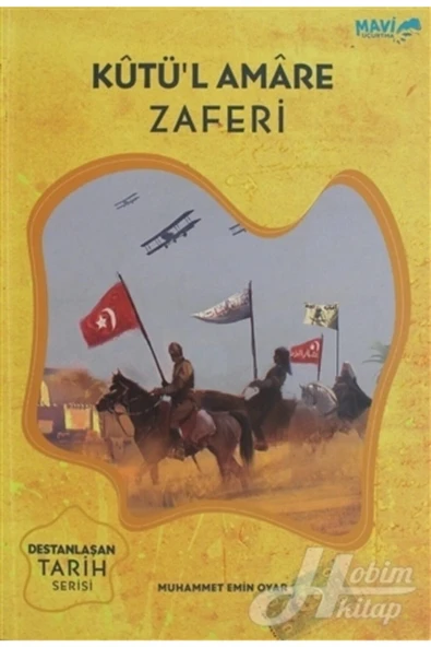 Kutül Amare Zaferi | Muhammet Emin Oyar
