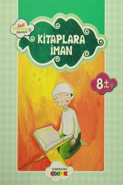 Küçük Akif Amentüyü Öğreniyor Kitaplara İman | Ahmet Efe
