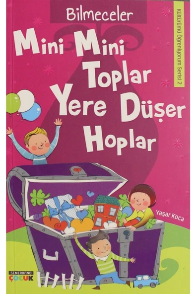Mini Mini Toplar Yere Düşer Hoplar | Yaşar Koca