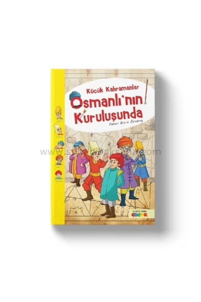 Küçük Kahramanlar Osmanlının Kuruluşunda | Yunus Emre Özsaray